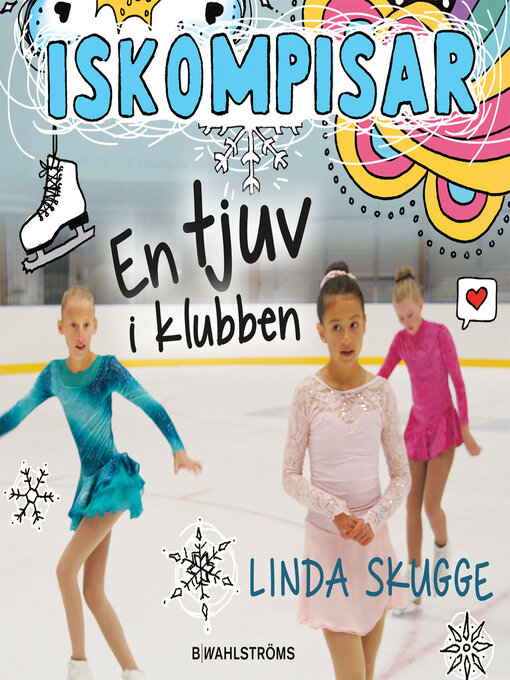 Titeldetaljer för Iskompisar 1--En tjuv i klubben av Linda Skugge - Tillgänglig